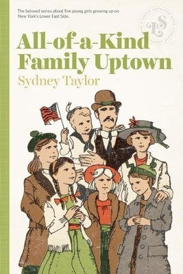 All-Of-A-Kind Family Uptown paperback book by Lizzie Skurnick Books, featuring colorful cover art with vintage family illustration.