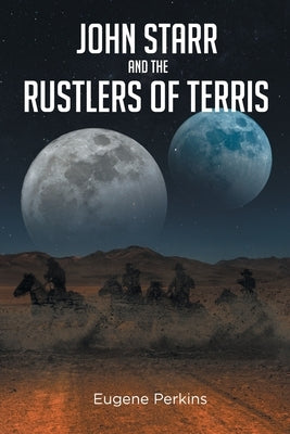 John Starr And The Rustlers Of Terris Paperback Newman Springs