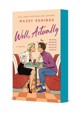 Paperback of "Well, Actually" by St. Martin's Griffin featuring the book cover with bold title and colorful design.