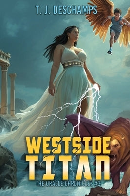 Westside Titan by DesChamps, T. J.