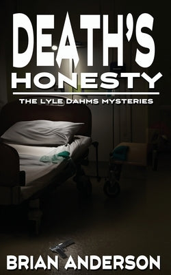 Death's Honesty by Anderson, Brian