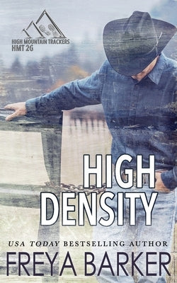 High Density by Barker, Freya