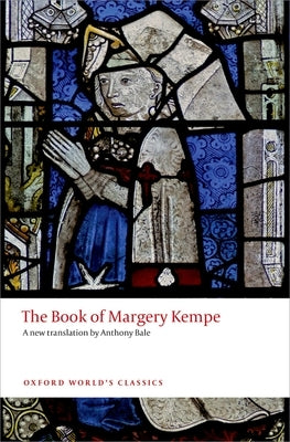 Paperback of The Book of Margery Kempe by Oxford University Press, showing the book cover with historic illustration and title text.