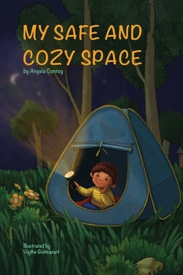 My Safe and Cozy Space by Conroy, Angela