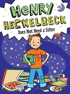 Henry Heckelbeck Does Not Need a Sitter Paperback Little Simon
