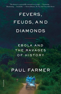 Paperback of "Fevers, Feuds, and Diamonds: Ebola and the Ravages of History" by Picador USA, showing the book cover with title and author.
