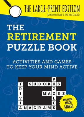 The Retirement Puzzle Book: Activities and Games to Keep Your Mind Active by Summersdale Publishers