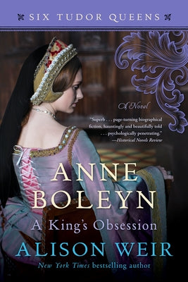 Anne Boleyn, a King's Obsession Paperback Ballantine Books