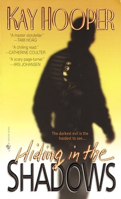 Hiding in the Shadows by Hooper, Kay