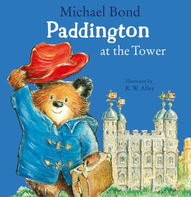 Paddington at the Tower Paperback HarperCollins Children's Books