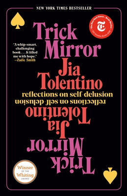 Trick Mirror: Reflections on Self-Delusion Paperback Random House Trade