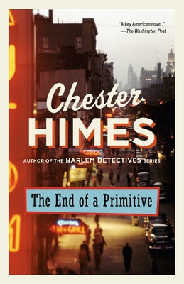 The End of a Primitive by Himes, Chester