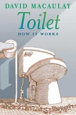 Toilet: How It Works Paperback Square Fish