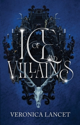 of Ice and Villains by Lancet, Veronica