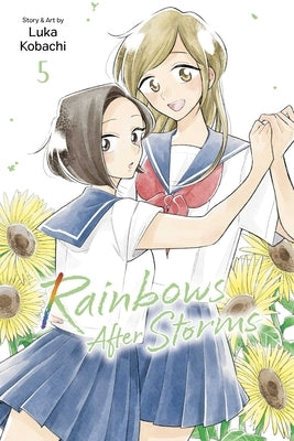 Paperback of Rainbows After Storms, Vol. 5 manga by Viz Media, featuring colorful cover art with rainbow and storm imagery.