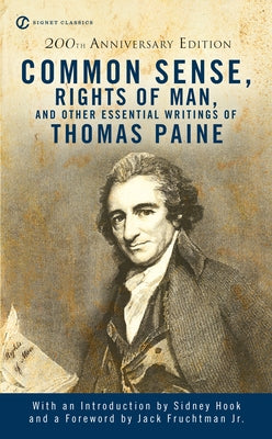 Mass market paperbound book of Thomas Paine's Common Sense, Rights of Man, and other writings by Signet Classics.