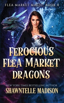 Ferocious Flea Market Dragons by Madison, Shawntelle