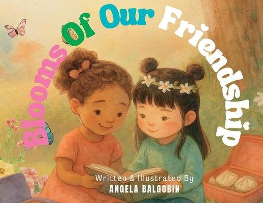 Blooms Of Our Friendship by Balgobin, Angela