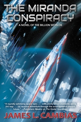 The Miranda Conspiracy by Cambias, James L.