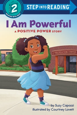 Paperback of I Am Powerful: A Positive Power Story by Random House Books for Young Readers, showing colorful illustrations on the cover.