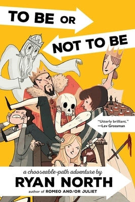 To Be or Not to Be: A Chooseable-Path Adventure Paperback Riverhead Books