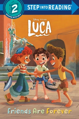Friends Are Forever (Disney/Pixar Luca) Paperback Random House Disney