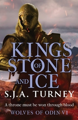 Kings of Stone and Ice by Turney, S. J. a.