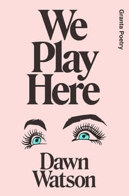 We Play Here Paperback Granta Books