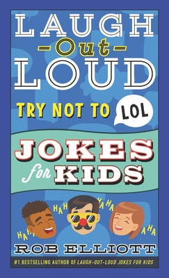 Laugh-Out-Loud Try Not to Lol Jokes for Kids Paperback HarperCollins