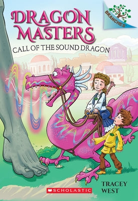 Call of the Sound Dragon: A Branches Book (Dragon Masters #16): Volume 16 Paperback Scholastic Inc.