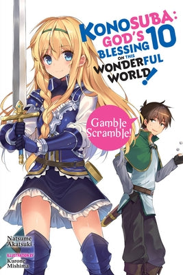 Konosuba: God's Blessing on This Wonderful World!, Vol. 10 (Light Novel): Gamble Scramble! Paperback Yen on