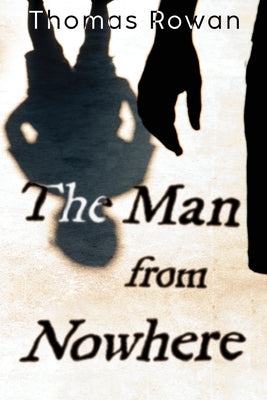 The Man from Nowhere Paperback Olympia Publishers