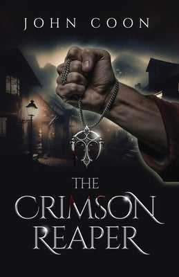 The Crimson Reaper by Coon, John