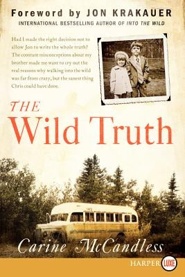 The Wild Truth LP by McCandless, Carine