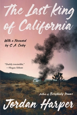 The Last King of California by Harper, Jordan