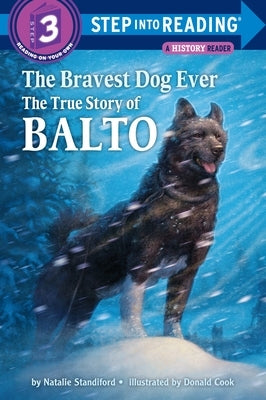 Paperback book titled "The Bravest Dog Ever: The True Story of Balto" by Random House Books for Young Readers, featuring a dog on the cover.