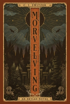 Morvelving (The Mourning Sword Book One) by Switzer, C. J.