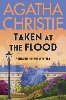 Paperback of "Taken at the Flood: A Hercule Poirot Mystery" by William Morrow & Company, showing the book cover with title and author.
