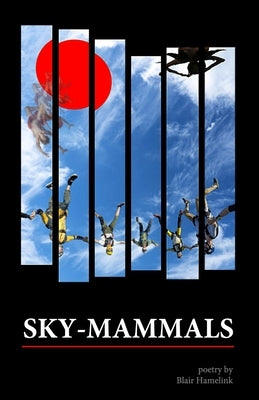 Sky-Mammals by Hamelink, Blair