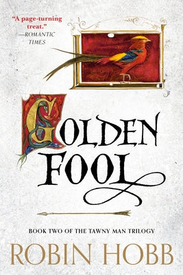 Paperback of Golden Fool, Book Two of the Tawny Man Trilogy by Del Rey Books, showing the book cover with artwork and title.