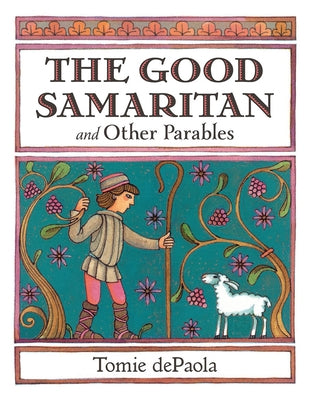 The Good Samaritan and Other Parables by dePaola, Tomie