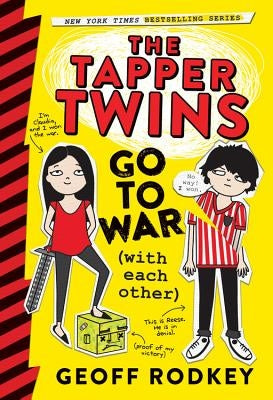 The Tapper Twins Go to War (with Each Other) by Rodkey, Geoff