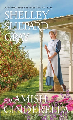 An Amish Cinderella by Gray, Shelley Shepard