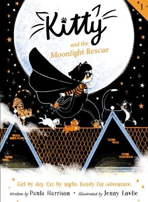 Kitty and the Moonlight Rescue Paperback Greenwillow Books