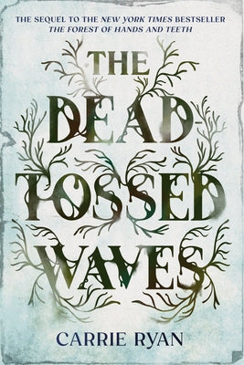 The Dead-Tossed Waves Paperback Delacorte Press