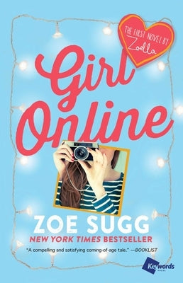 Girl Online: The First Novel by Zoella by Sugg, Zoe