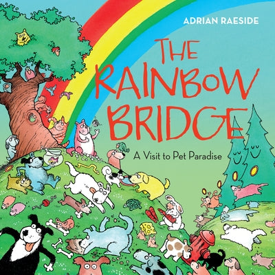 Paperback of "The Rainbow Bridge: A Visit to Pet Paradise" by Harbour Publishing, showing the book cover with colorful artwork.