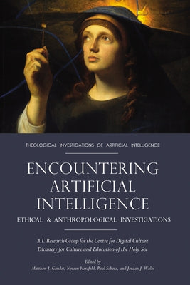 Encountering Artificial Intelligence by Gaudet, Matthew J.