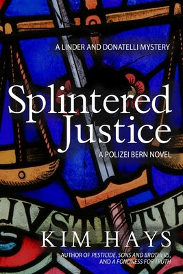 Splintered Justice by Hays, Kim