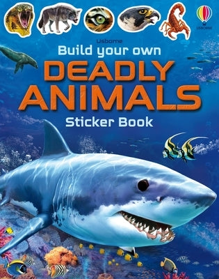 Build Your Own Deadly Animals paperback by Usborne Books featuring colorful illustrations of dangerous animal models and crafting details.